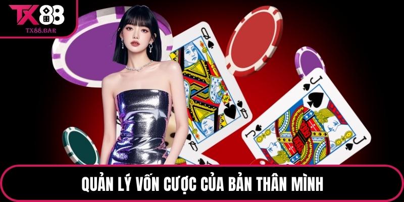 Quản lý vốn cược của bản thân mình